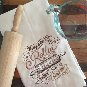 They See Me Rollin Embroidered Tea Towel Kitchen Towel
